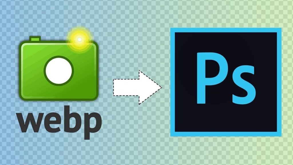 Comment ouvrir des images WebP avec PhotoShop Comment ouvrir des images WebP avec PhotoShop ?