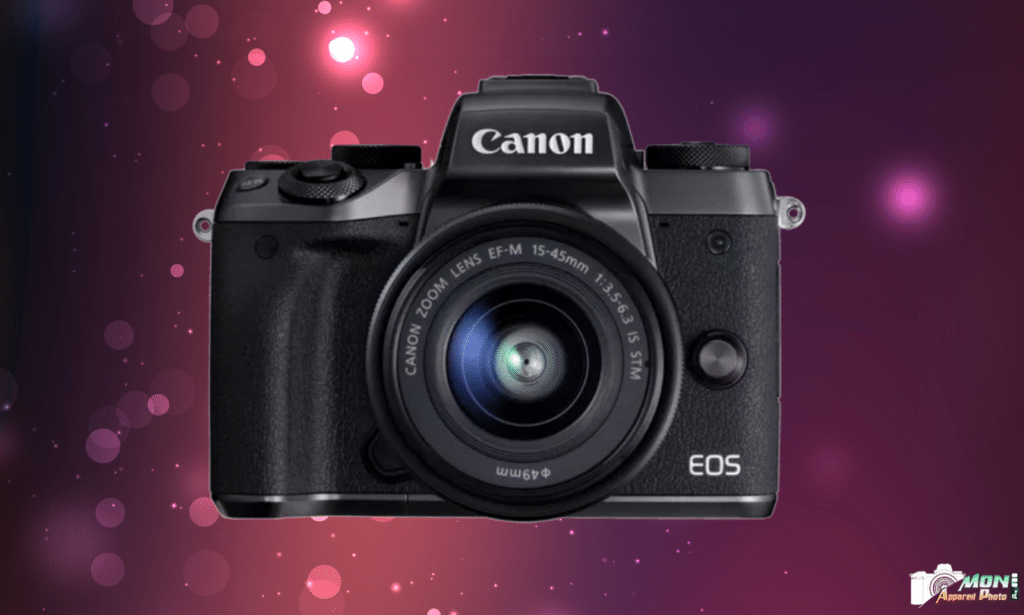 Canon EOS M5 Avis : Tout Ce Que Vous Devez Savoir Avant d’Acheter Canon EOS M5: tests